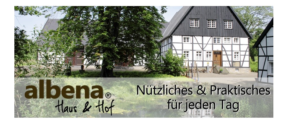 albena Haus&Hof - die Marke für Praktisches rund ums Haus